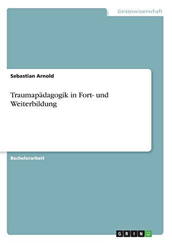 Traumapädagogik in Fort- und Weiterbildung