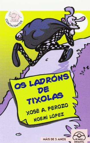 Os ladróns de tixolas