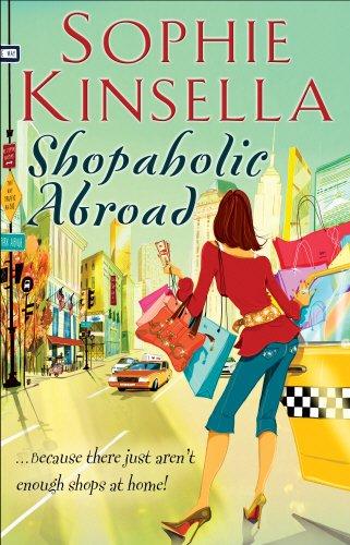 Shopaholic Abroad: (Shopaholic Book 2)