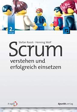 Scrum – verstehen und erfolgreich einsetzen