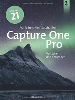 Capture One Pro – Version 21: Verstehen und anwenden