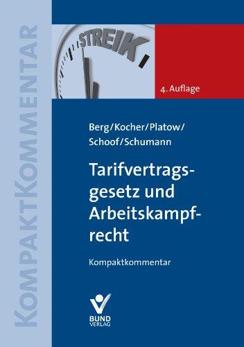 Tarifvertragsgesetz und Arbeitskampfrecht: Kompaktkommentar