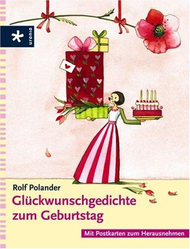 Glückwunschgedichte zum Geburtstag: Mit Postkarten zum Herausnehmen