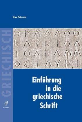 Einführung in die griechische Schrift