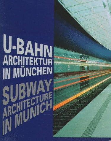 U- Bahn- Architektur in München (Prestel Art)