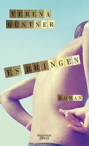 Es bringen: Roman