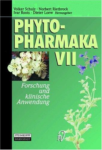 Phytopharmaka VII. Forschung und klinische Anwendung