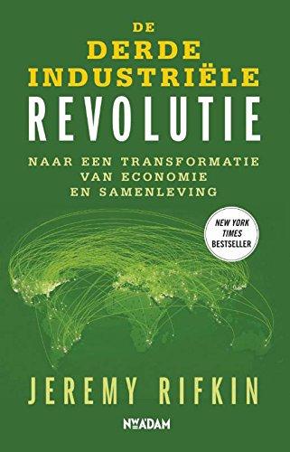 De derde industriële revolutie: naar een transformatie van economie en samenleving