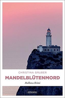 Mandelblütenmord: Mallorca Krimi