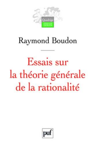 Essais sur la théorie générale de la rationalité : action sociale et sens commun