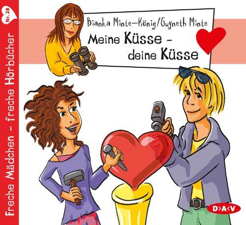 Meine Küsse - deine Küsse: Lesung, 2 Audio-CDs