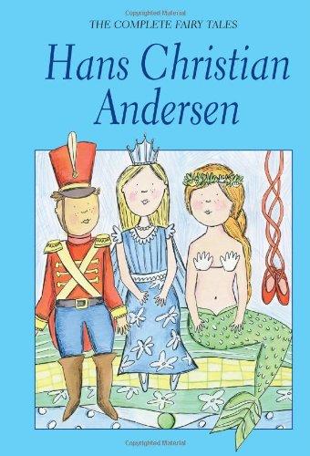 Complete Fairy Tales - Andersen (Wordsworth Classics)