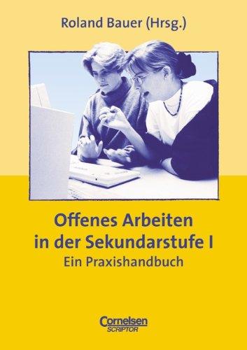 Praxisbuch - Offenes Arbeiten in der Sekundarstufe I