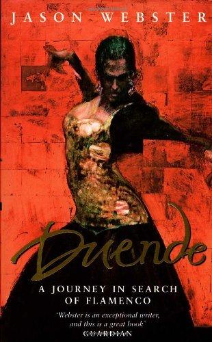 Duende: A Journey In Search Of Flamenco