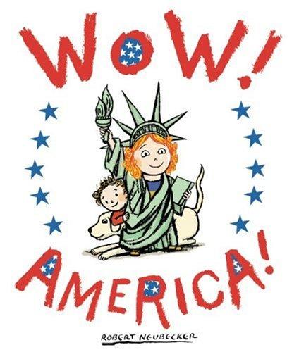 Wow! America! (Wow! Picture Book, A)