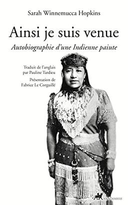 Ainsi je suis venue : autobiographie d'une Indienne paiute