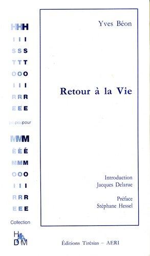 Retour à la vie