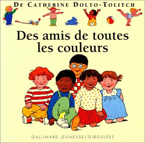 Des amis de toutes les couleurs