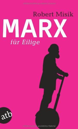 Marx für Eilige