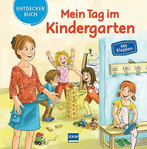 Mein Tag im Kindergarten: Mein Entdeckerbuch mit Klappen