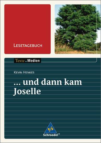 Texte.Medien: Kevin Henkes: Und dann kam Joselle: Lesetagebuch Einzelheft