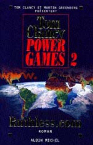 Power games. Vol. 2. Ruthless.com