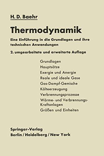 Thermodynamik: Eine Einführung In Die Grundlagen Und Ihre Technischen Anwendungen (German Edition)