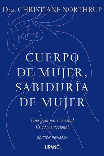 Cuerpo de mujer, sabiduría de mujer (Crecimiento personal)