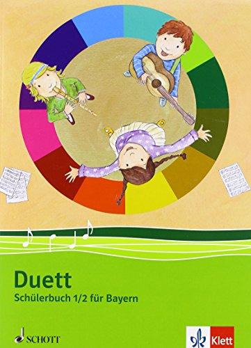 Duett / Schülerbuch 1./2. Schuljahr: Ausgabe Bayern