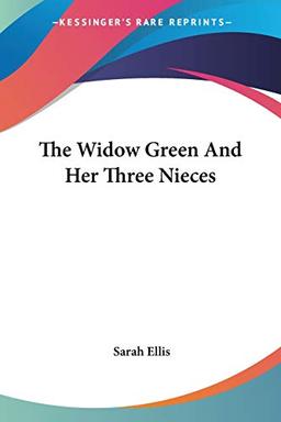 The Widow Green And Her Three Nieces