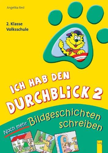 Noch mehr Bildgeschichten zum Sprechen, Erzählen, Schreiben