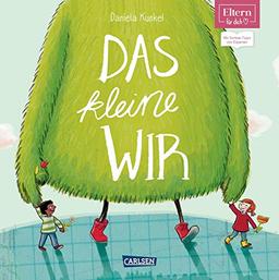 ELTERN-Vorlesebücher: Das kleine WIR: Mit Vorlese-Tipps von Experten