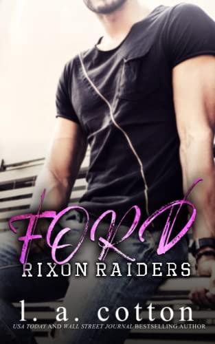 Rixon Raiders - FORD (Die Rixon Raiders, Band 2)