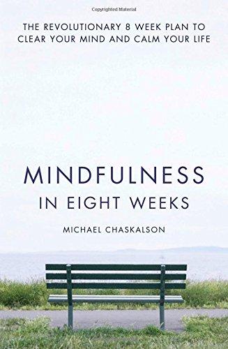 Mindfulness in Eight Weeks