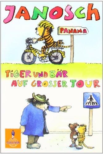 Tiger und Bär auf großer Tour: Der kleine Tiger braucht ein Fahrrad/Tiger und Bär im Straßenverkehr (Gulliver)