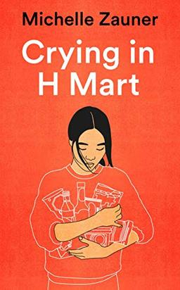 Crying in H Mart: A Memoir