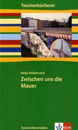 Zwischen uns die Mauer: Ab 7./8. Schuljahr