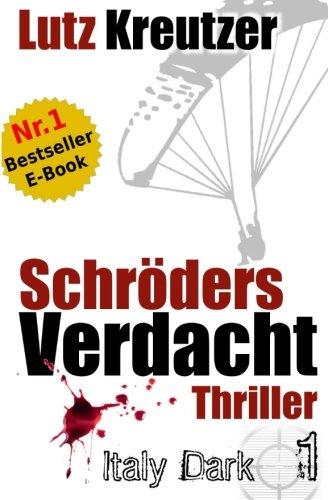 Schröders Verdacht: Thriller