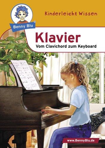 Benny Blu - Klavier: Vom Clavichord zum Keyboard