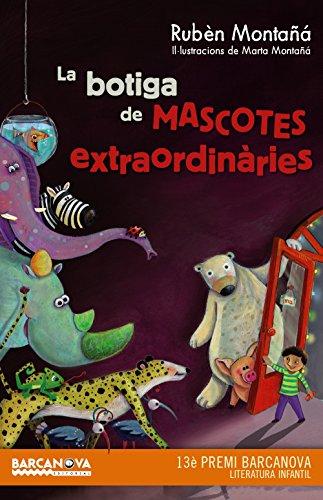 La botiga de mascotes extraordinàries (Llibres infantils i juvenils - Diversos)