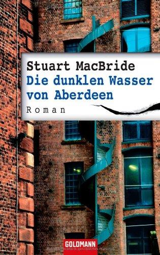 Die dunklen Wasser von Aberdeen