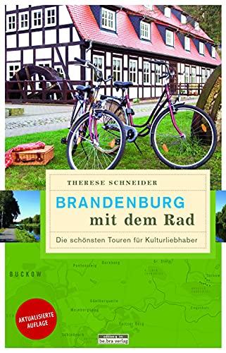 Brandenburg mit dem Rad: Die schönsten Touren für Kulturliebhaber