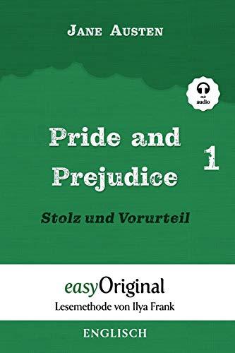 Pride and Prejudice / Stolz und Vorurteil - Teil 1 (mit Audio) - Lesemethode von Ilya Frank: Ungekürzter Originaltext