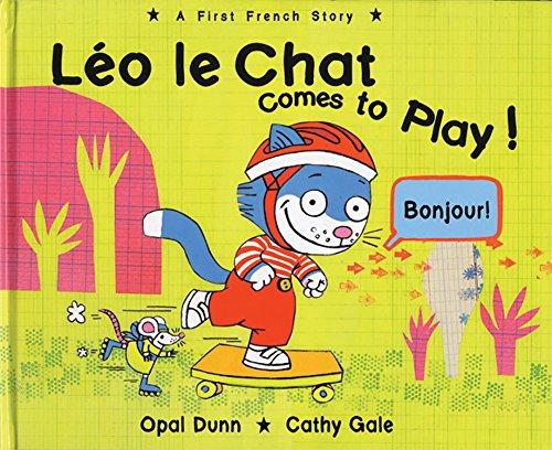 Léo le Chat Comes to Play!: A First French Story