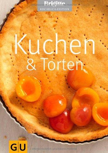 Kuchen & Torten (GU Brigitte Kochbuch Edition)