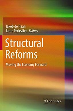 Structural Reforms: Moving the Economy Forward