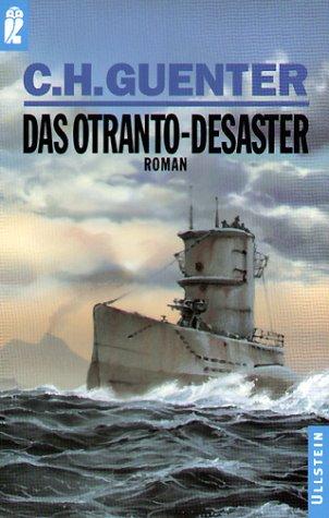 Das Otranto- Desaster. Roman.