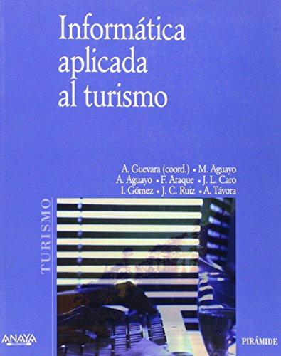 Informática aplicada al turismo (Economia Y Empresa / Economy and Business)