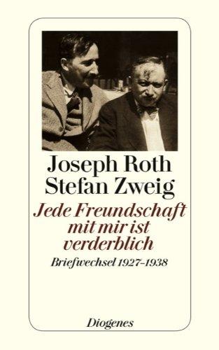 Jede Freundschaft mit mir ist verderblich: Briefwechsel 1927 - 1938