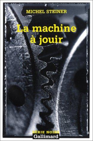 La machine à jouir